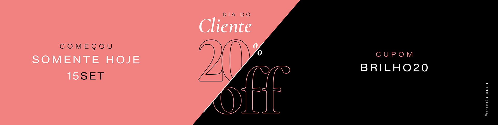Dia do Cliente | Via Eterna